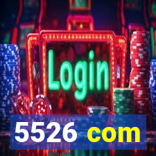 5526 com